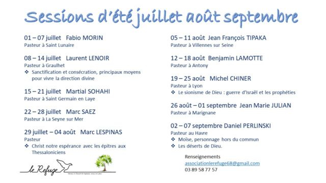 Voici le planning des sessions de cet été avec les thèmes mis à jour. 
Pour plus d'infos sur https://www.lerefuge-alsace.fr/